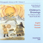 Children's Drawings from Siberia and the North Pacific Rim - Erich Kasten, Michael Dürr