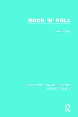 Rock 'n' Roll -  Dave Rogers