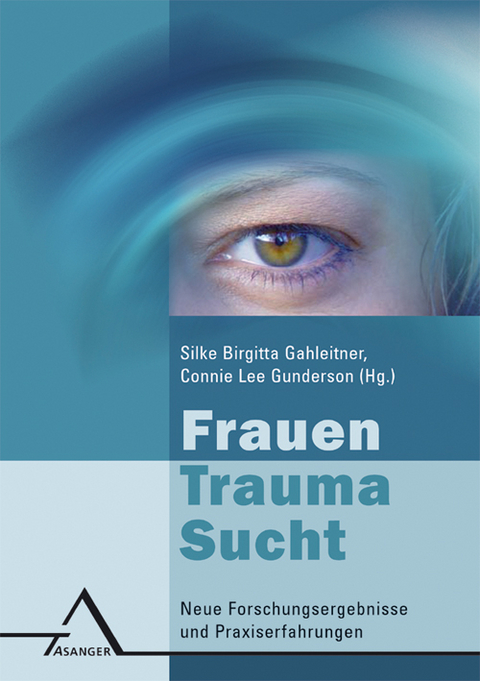 Frauen – Trauma – Sucht - 