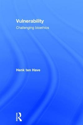 Vulnerability -  Henk ten Have