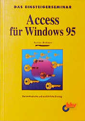 Access für Windows 95 - Sylvia Böhmer