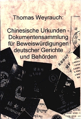 Chinesische Urkunden - Thomas Weyrauch