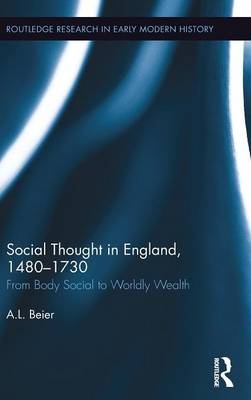 Social Thought in England, 1480-1730 -  A.L. Beier