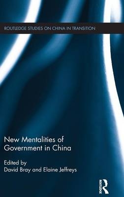 New Mentalities of Government in China - 