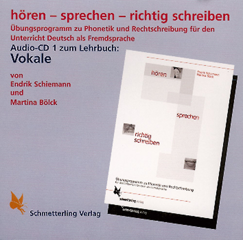 hören - sprechen - richtig schreiben. Audio-CD (Vokale) - Endrik Schiemann, Martina Bölck