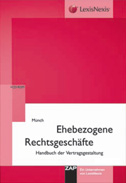 Ehebezogene Rechtsgeschäfte - Christof Münch