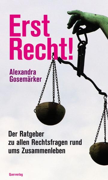 Erst Recht! - Alexandra Gosemärker