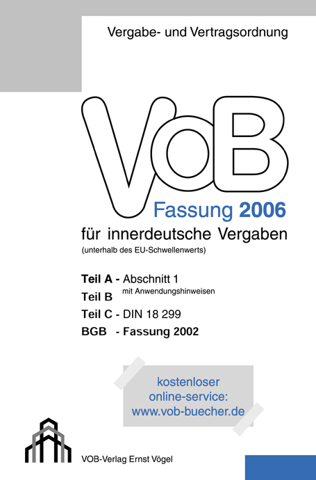 VOB Fassung 2006 für innerdeutsche Vergaben - 