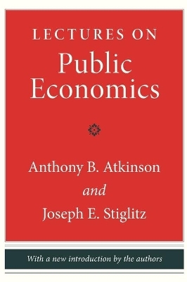 Lectures on Public Economics - Anthony B. Atkinson, Joseph E. Stiglitz