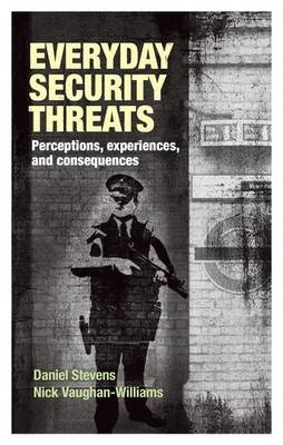 Everyday Security Threats -  Daniel Stevens,  Nick Vaughan-Williams