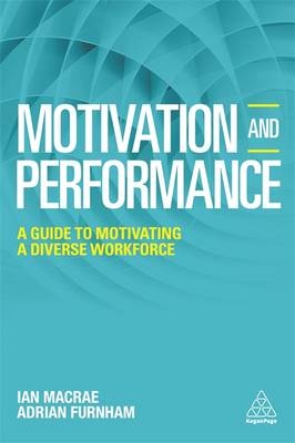 Motivation and Performance -  Adrian Furnham,  Ian MacRae