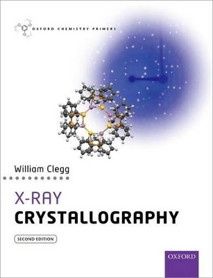 X-Ray Crystallography - William Clegg