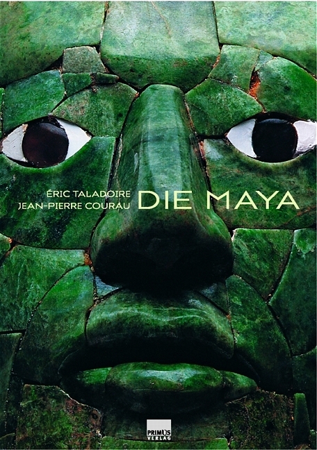 Die Maya - Éric Taladoire