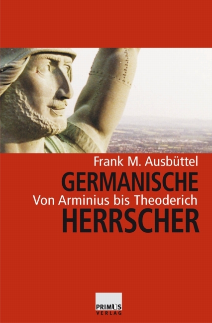 Germanische Herrscher - Frank M Ausbüttel