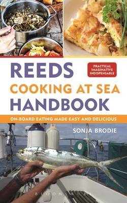 Reeds Cooking at Sea Handbook -  Sonja Brodie