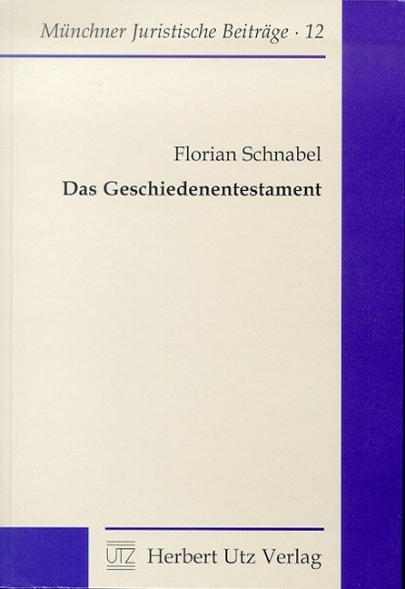 Das Geschiedenentestament - Florian Schnabel