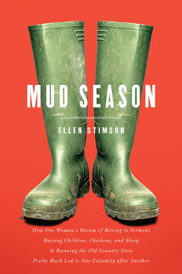 Mud Season - Ellen Stimson