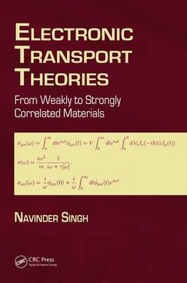 Electronic Transport Theories -  Navinder Singh