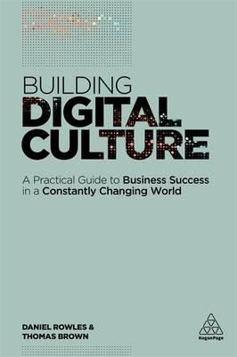 Building Digital Culture -  Thomas Brown,  Daniel Rowles