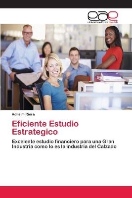 Eficiente Estudio Estrategico - Adileim Riera