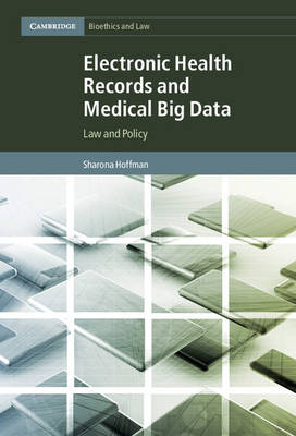 Electronic Health Records and Medical Big Data -  Sharona Hoffman