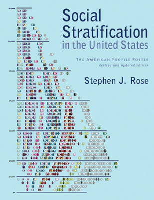 Social Stratification In The United States - Stephen J. Rose