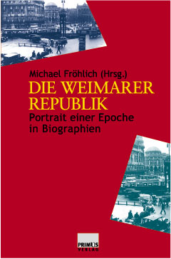 Die Weimarer Republik - 