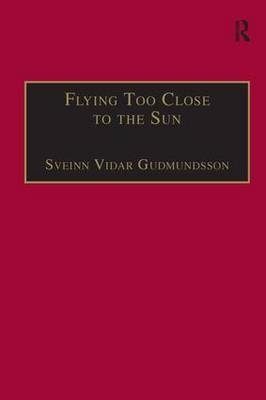 Flying Too Close to the Sun -  Sveinn Vidar Gudmundsson