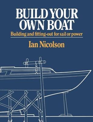 BUILD YOUR OWN BOAT CL - Ian Nicolson