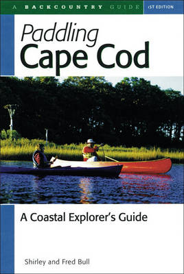 Paddling Cape Cod - Shirley Bull, Fred Bull