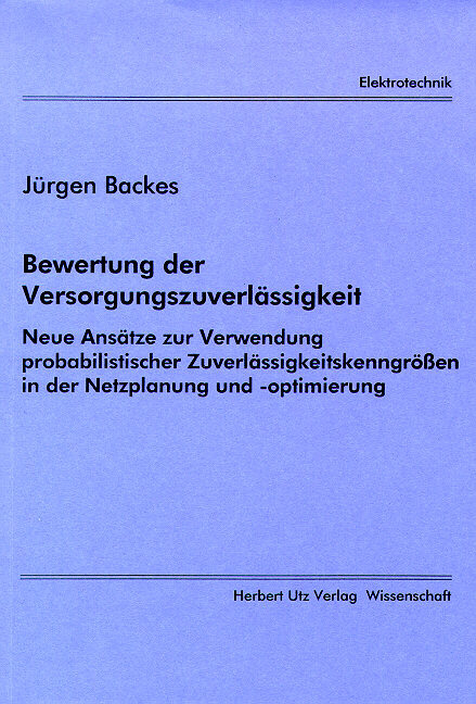 Bewertung der Versorgungszuverlässigkeit - Jürgen Backes