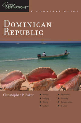 Explorer's Guide Dominican Republic - Christopher P Baker