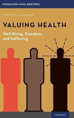 Valuing Health - Daniel M. Hausman