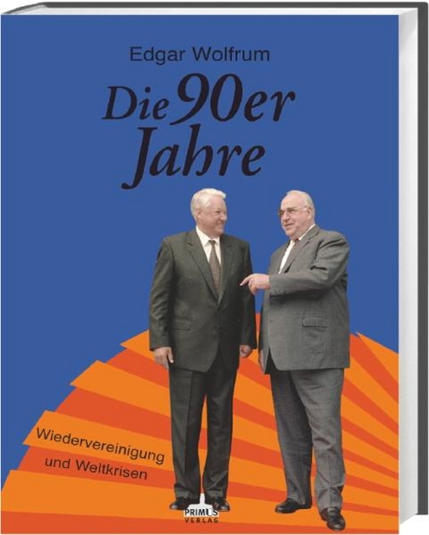 Die 90er Jahre - Edgar Wolfrum