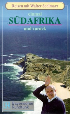 Einmal Fernreisen und zurück: Kenia, Südafrika, Thailand - Paket. Reisen mit Walter Sedlmayr / Einmal Südafrika und zurück