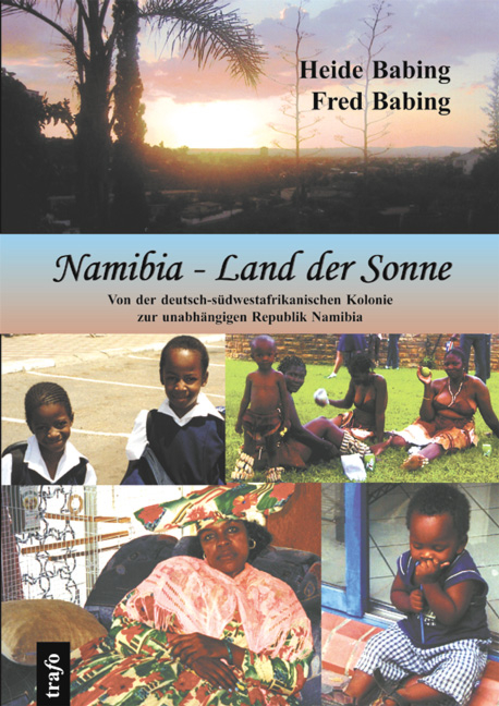 Namibia – Land der Sonne - Fred Babing, Heide Babing