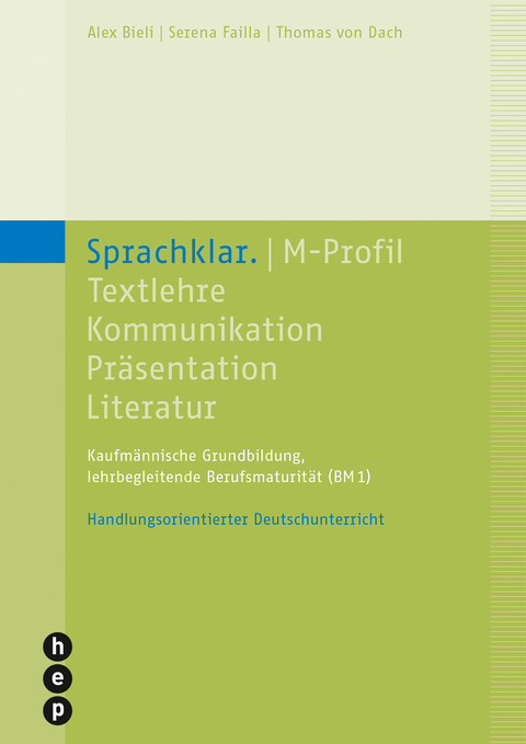 Sprachklar. | M-Profil - Alex Bieli, Serena Failla, Thomas von Dach