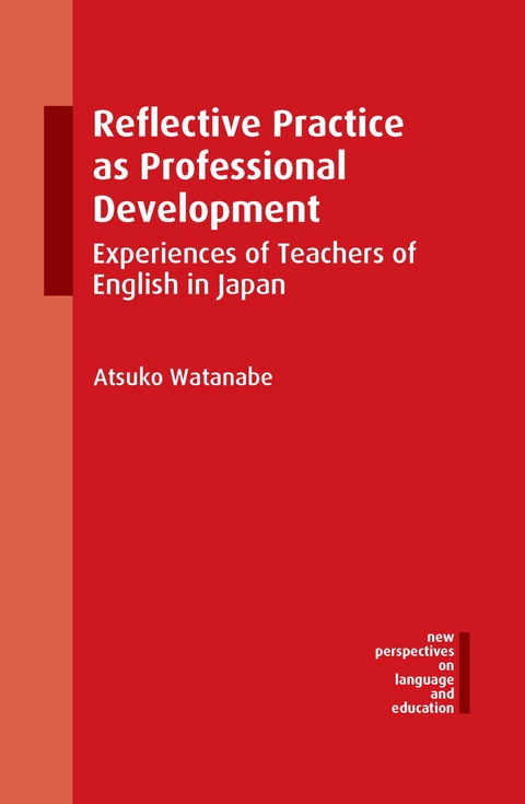 Reflective Practice as Professional Development -  Atsuko Watanabe