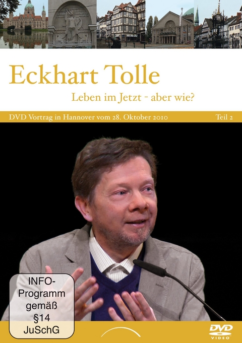 Leben im Jetzt - aber wie? - Eckhart Tolle