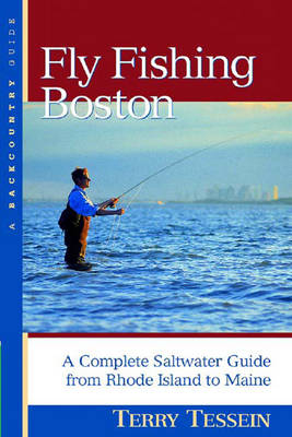 Fly Fishing Boston - Terry Tessein