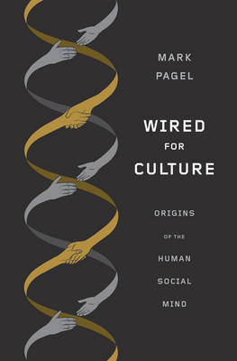 Wired for Culture - Mark Pagel