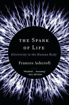 The Spark of Life - Frances Ashcroft