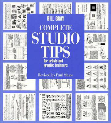 Complete Studio Tips - Bill Gray, Paul Shaw