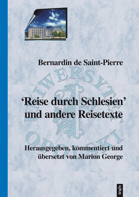 ‘Reise durch Schlesien’ und andere Reisetexte - Jacques H de Saint-Pierre