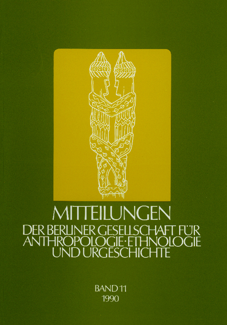 Mitteilungen der Berliner Gesellschaft für Anthropologie, Ethnologie und Urgeschichte