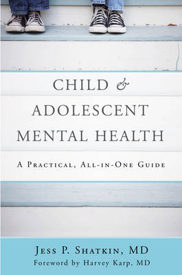 Child & Adolescent Mental Health - Jess P. Shatkin