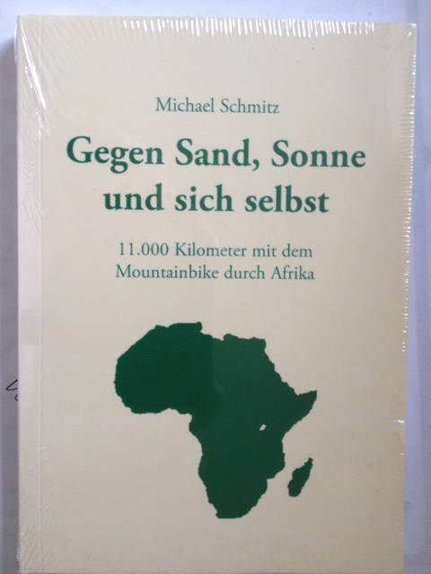 Gegen Sand, Sonne und sich selbst - Michael Schmitz