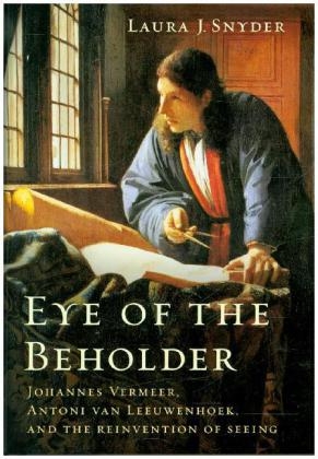 Eye of the Beholder - Laura J. Snyder