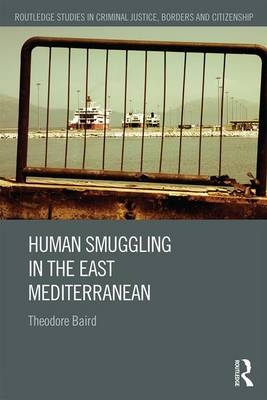 Human Smuggling in the Eastern Mediterranean - The Netherlands) Baird Theodore (VU Amsterdam