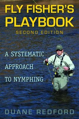 Fly Fisher's Playbook - Duane Redford